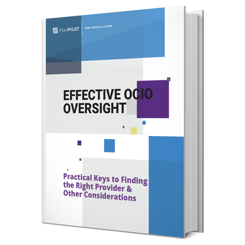 Effective OCIO Oversight – Practical Keys to Finding the Right Provider